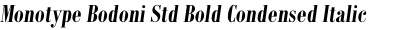Monotype Bodoni Std Bold Condensed Italic